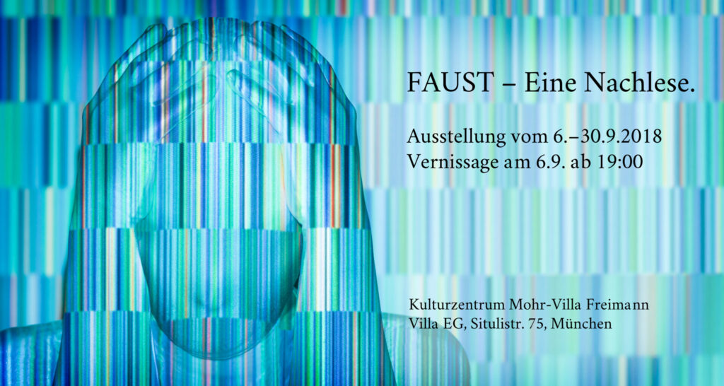 Faust - Eine Nachlese. Ausstellung Mohr-Villa